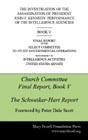 The Investigation of the Assassination of President John F. Kennedy:<br />Performance of the Intelligence Agencies