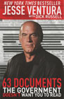 63 Documents the Government Doesn't Want You to Read<br />