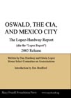 Oswald, the CIA, and Mexico City<br />The Lopez-Hardway Report (aka the Lopez Report)<br />