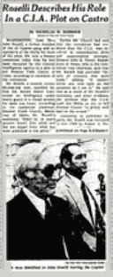 Roselli Describes his Role in A CIA Plot on Castro”, New York Times