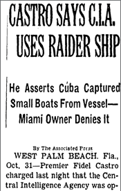 Castro Says USA used Raider Ship