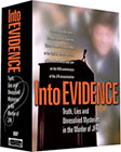 Into Evidence