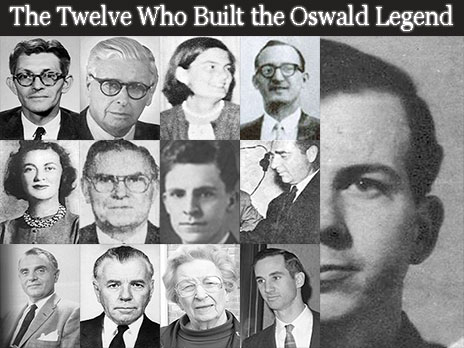 The Twelve Who Built the Oswald Legend